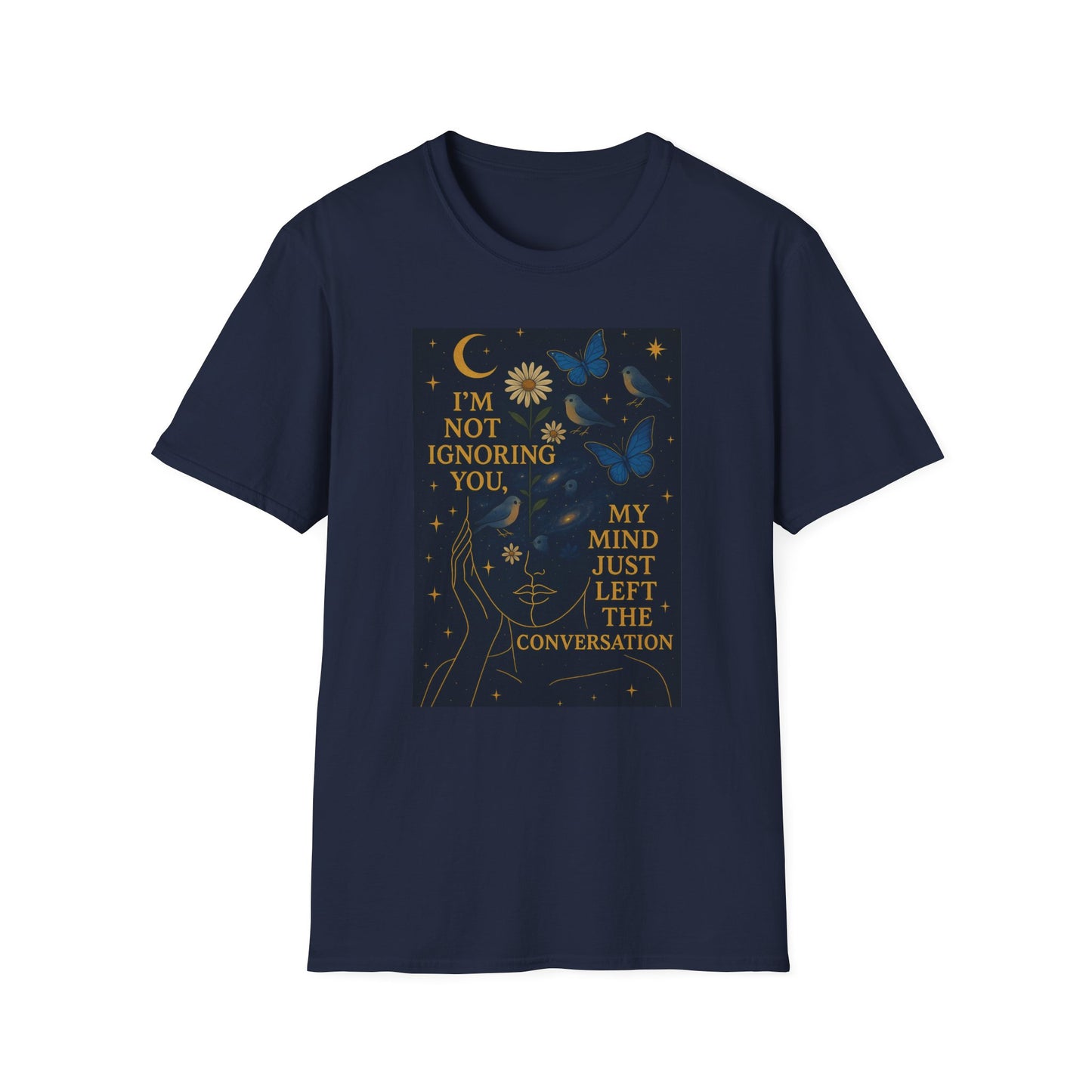 Nighttime Mind Escape T-Shirt | I'm Not Ignoring You, Conversation Starter Tee, Trendy Gift for Her, Relaxed Vibes, Astrology Lovers